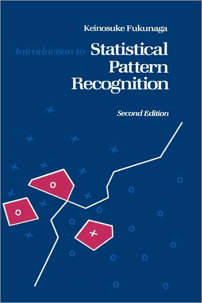 Cover for Keinosuke Fukunaga · Introduction to Statistical Pattern Recognition (Hardcover Book) (1990)