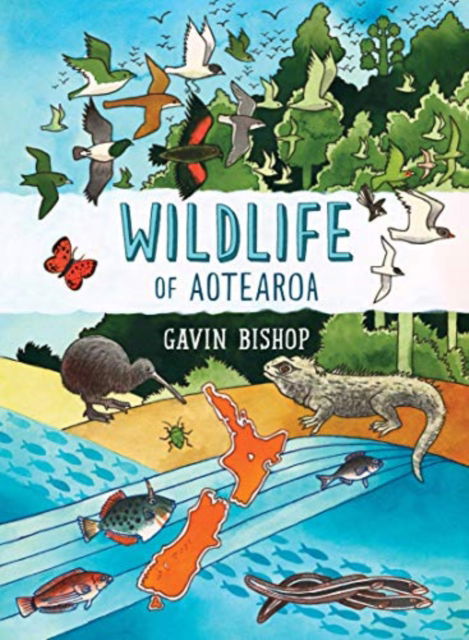 Wildlife of Aotearoa - Gavin Bishop - Kirjat - Penguin Group (NZ) - 9780143772514 - tiistai 1. lokakuuta 2019