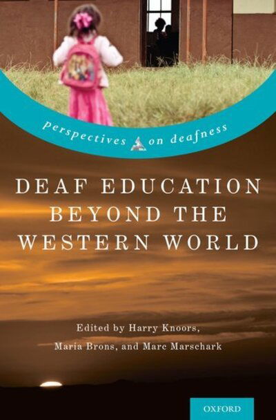 Cover for Deaf Education Beyond the Western World: Context, Challenges, and Prospects - Perspectives on Deafness (Hardcover bog) (2019)