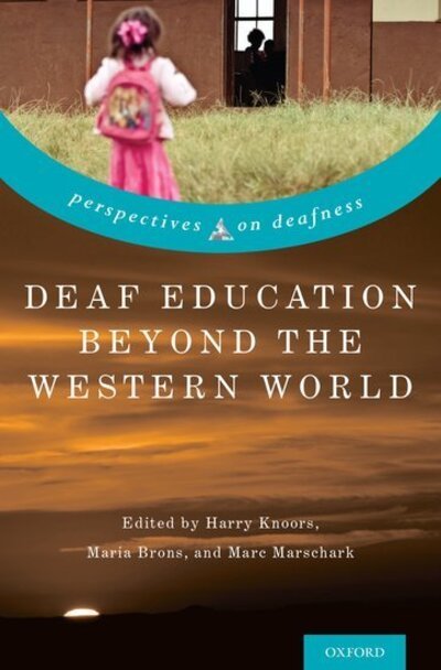 Cover for Deaf Education Beyond the Western World: Context, Challenges, and Prospects - Perspectives on Deafness (Hardcover Book) (2019)