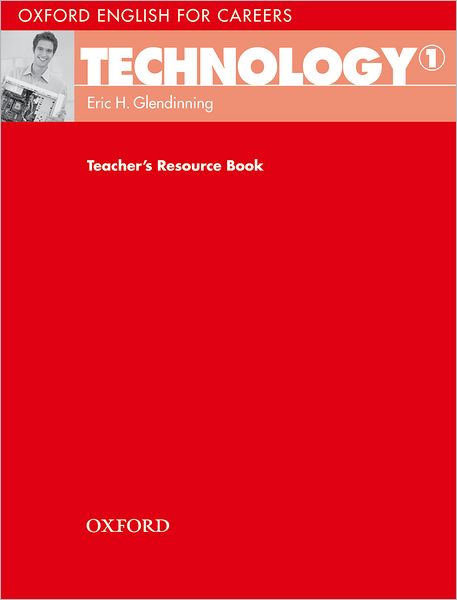 Cover for David Bonamy · Oxford English for Careers: Technology 1: Teacher's Resource Book - Oxford English for Careers: Technology 1 (Paperback Book) (2009)