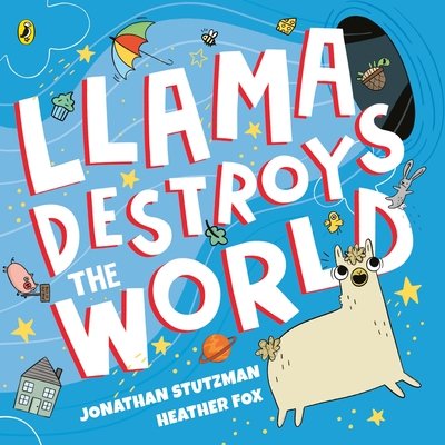 Cover for Jonathan Stutzman · Llama Destroys the World (Paperback Bog) (2021)