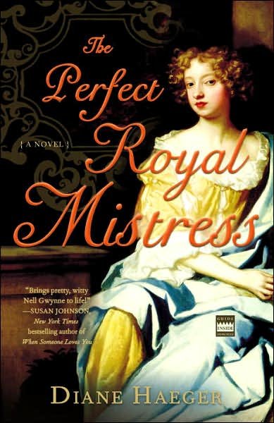 Cover for Diane Haeger · The Perfect Royal Mistress: A Novel (Pocketbok) (2007)