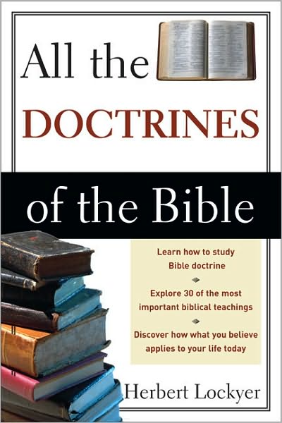 Cover for Herbert Lockyer · All the Doctrines of the Bible (Paperback Book) [New edition] (1988)