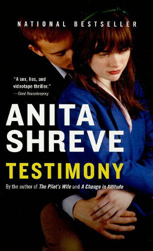 Testimony: a Novel - Anita Shreve - Books - Little, Brown and Company - 9780316080514 - September 1, 2010