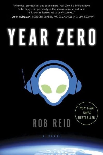 Cover for Rob Reid · Year Zero: A Novel (Paperback Book) (2013)