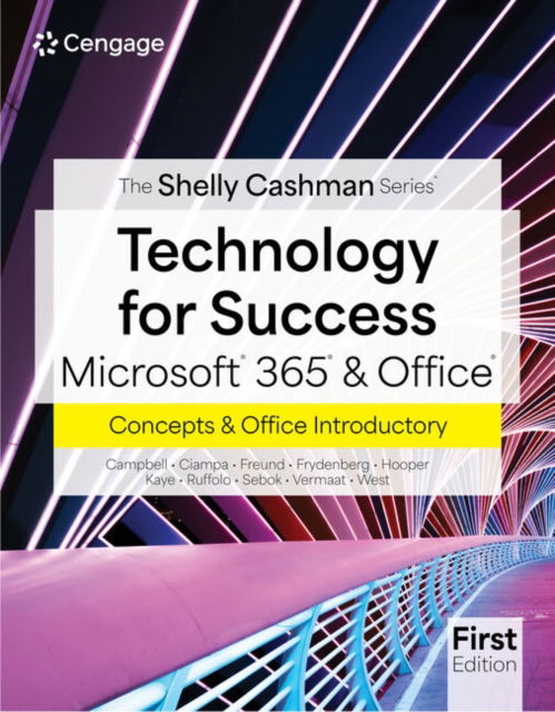 Cover for Vermaat, Misty (Purdue University Calumet) · Technology For Success &amp; The Shelly Cashman Series® Microsoft® 365® &amp; Office® Introductory, First Edition (Pocketbok) (2025)