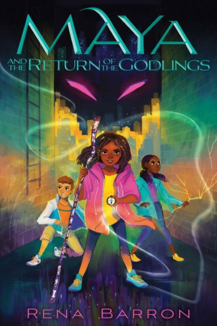 Cover for Rena Barron · Maya and the Return of the Godlings - Maya and the Rising Dark (Paperback Book) (2022)