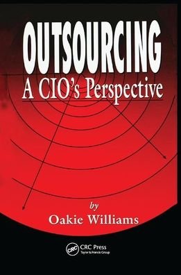 Cover for Oakie D. Williams · Outsourcing: A CIO's Perspective (Pocketbok) (2019)