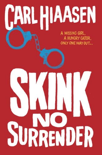 Cover for Carl Hiaasen · Skink--no Surrender (Hardcover Book) [Advance Reader's Copy edition] (2014)