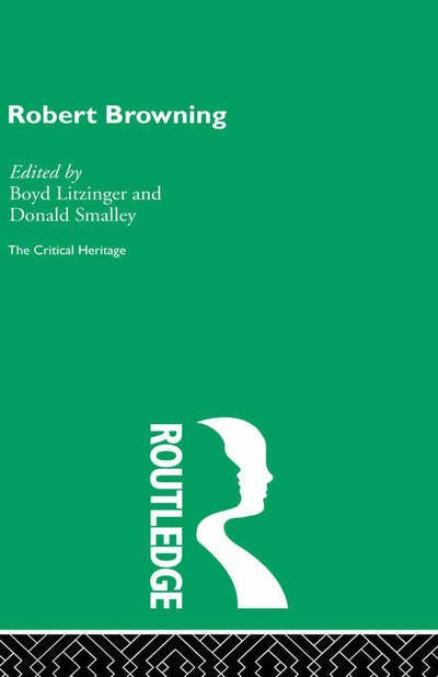 Cover for Boyd Litzinger · Robert Browning: The Critical Heritage (Gebundenes Buch) (1995)