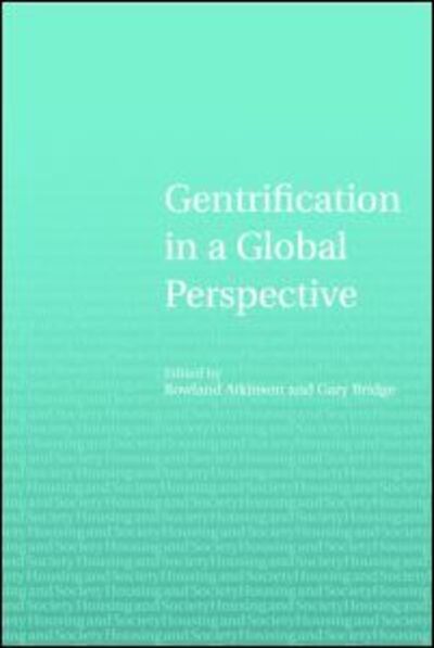 Gentrification in a Global Context - Housing and Society Series - Rowland Atkinson - Books - Taylor & Francis Ltd - 9780415329514 - March 2, 2005
