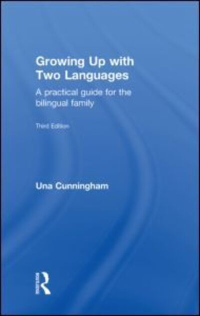 Cover for Una Cunningham · Growing Up with Two Languages (Hardcover Book) (2011)