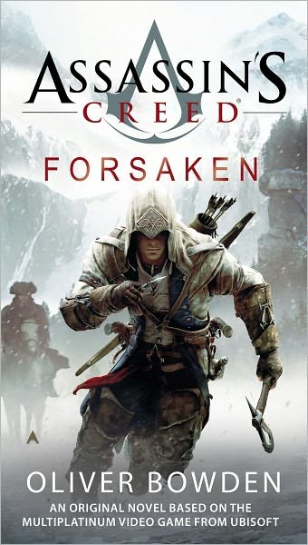 Cover for Oliver Bowden · Assassin's Creed: Forsaken (Taschenbuch) (2012)
