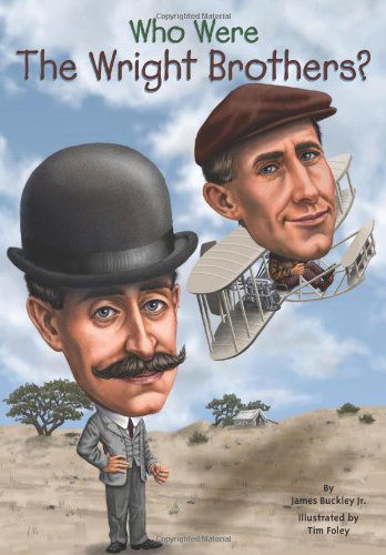 Cover for Buckley, James, Jr. · Who Were the Wright Brothers? - Who Was? (Paperback Book) [Dgs edition] (2014)