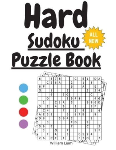 Cover for William Liam · Hard Sudoku puzzle 50 challenging sudoku puzzles to solve 4*4 sudoku grid - Activity Books (Paperback Book) [2nd edition] (2021)