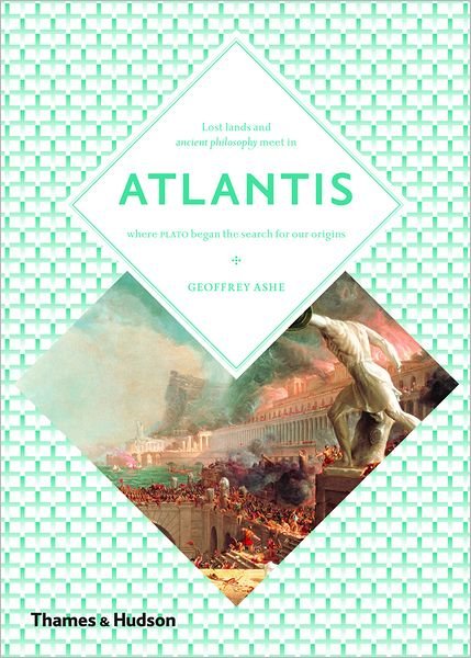 Cover for Geoffrey Ashe · Atlantis: Lost Lands, Ancient Wisdom - Art &amp; Imagination (Paperback Book) (2012)