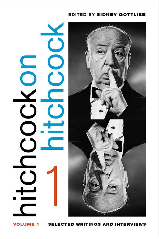 Cover for Alfred Hitchcock · Hitchcock on Hitchcock, Volume 1: Selected Writings and Interviews (Paperback Bog) [First Edition, Reissue edition] (2014)