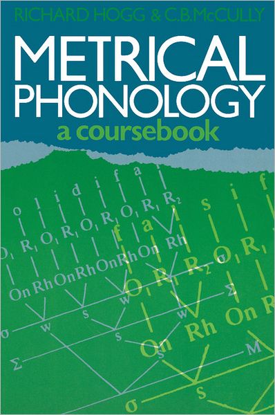 Cover for Richard Hogg · Metrical Phonology: A Course Book (Paperback Book) (1987)