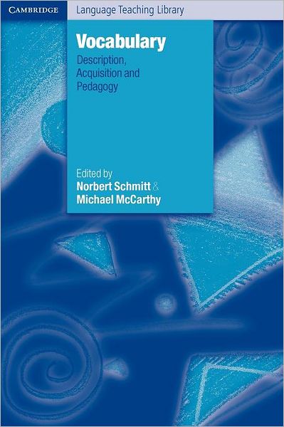 Cover for Mccarthy Schmitt · Vocabulary: Description, Acquisition and Pedagogy - Cambridge Language Teaching Library (Paperback Book) (1998)