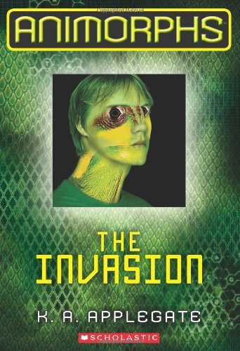Cover for K.a. Applegate · The Invasion (Animorphs Book 1) (Paperback Bog) [Reprint edition] (2011)