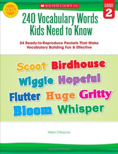 Cover for Mela Ottaiano · 240 Vocabulary Words Kids Need to Know: Grade 2: 24 Ready-to-reproduce Packets That Make Vocabulary Building Fun &amp; Effective (Teaching Resources) (Paperback Book) [Csm edition] (2012)