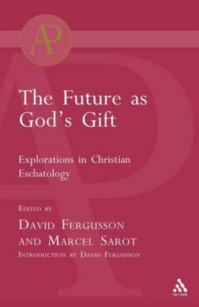 Cover for Marcel Sarot · Future As God's Gift: Explorations in Christian Eschatology (Academic Paperback) (Paperback Book) (2005)