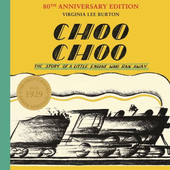 Choo Choo - Virginia Lee Burton - Książki - Faber & Faber - 9780571337514 - 7 września 2017