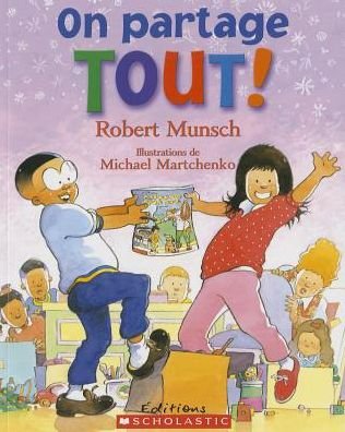 Cover for Robert N. Munsch · On Partage Tout! = We Share Everything (Taschenbuch) [French edition] (2009)