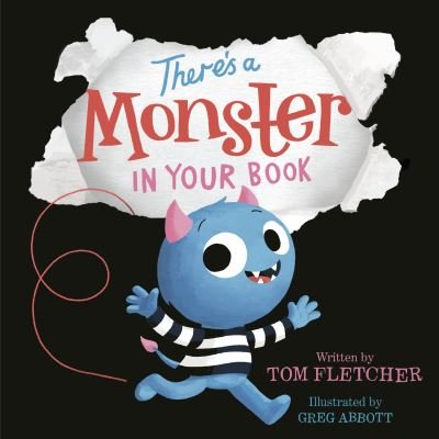 Cover for Tom Fletcher · There's a Monster in Your Book (Paperback Book) (2021)