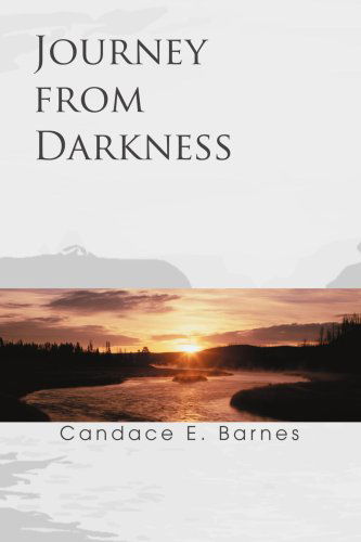 Cover for Candace Barnes · Journey from Darkness (Pocketbok) (2004)