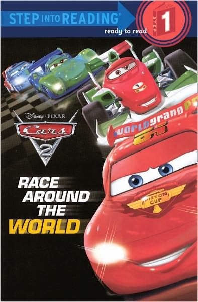 Cover for Disney · Race Around the World (Turtleback School &amp; Library Binding Edition) (Cars 2 (Pb)) (Hardcover Book) [Reprint edition] (2011)