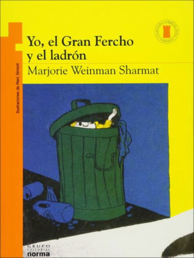 Cover for Marjorie Weinman Sharmat · Yo, El Gran Fercho Y El Ladron (Gebundenes Buch) (2018)