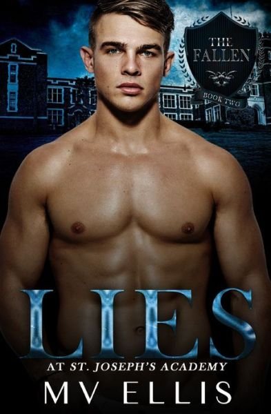 Cover for MV Ellis · Lies at St Joseph's Academy : A Reverse Harem High School Bully Romance (Pocketbok) (2021)