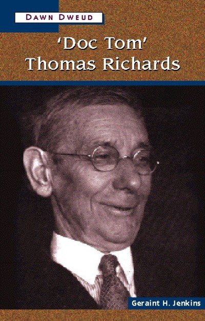 Cover for Geraint H. Jenkins · 'Doc Tom' Thomas Richards - Dawn Dweud (Paperback Book) (1999)