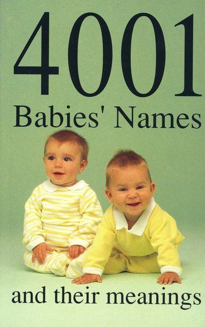 4001 Babies' Names and Their Meanings - James Glennon - Books - The Crowood Press Ltd - 9780709024514 - November 2, 1998