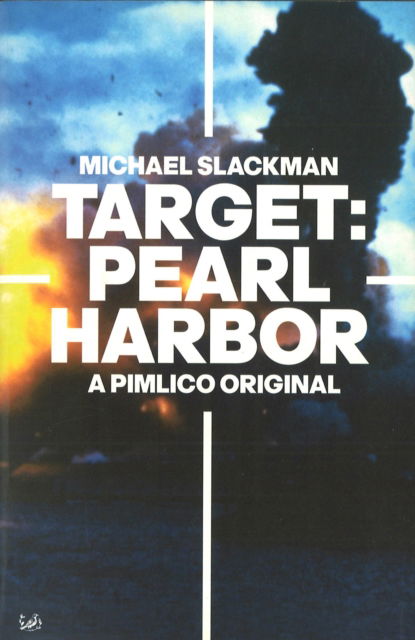 Cover for Michael Slackman · Target: Pearl Harbor (Paperback Book) (2001)