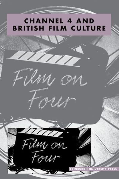 Cover for Paul Mcdonald · Channel 4 and British Film Culture: Journal of British Cinema and Television Volume 11, Issue 4 (Paperback Book) (2014)