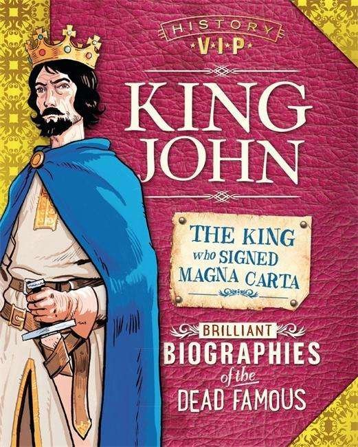 Cover for Paul Harrison · History VIPs: King John - History VIPs (Hardcover bog) (2015)