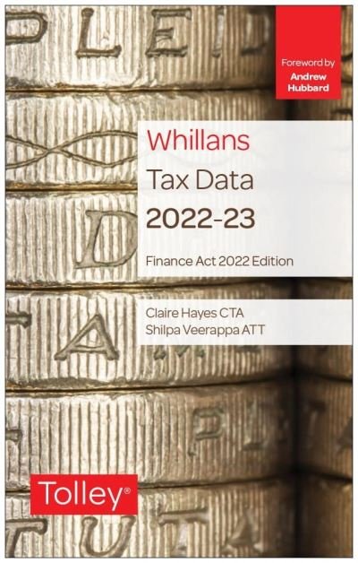 Cover for Claire Hayes · Tolley's Tax Data 2022-23 (Spiral Book) [Finance Act edition] (2022)