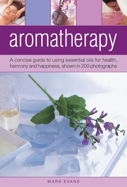 Cover for Mark Evans · Aromatherapy (Innbunden bok) (2013)