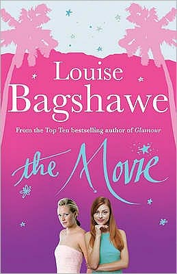 Cover for Louise Bagshawe · The Movie (Paperback Book) (2007)