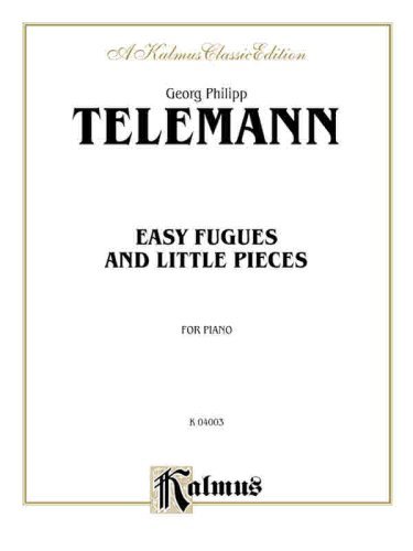 Cover for Georg Philipp Telemann · Easy Fugues and Little Pieces (Paperback Bog) [Kalmus edition] (1985)