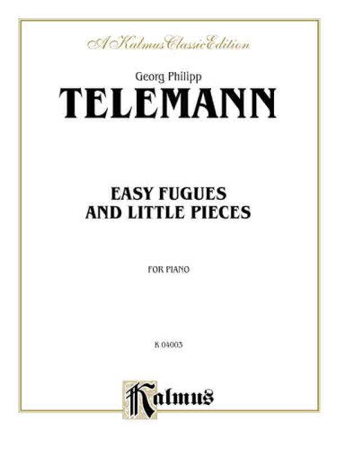 Cover for Georg Philipp Telemann · Easy Fugues and Little Pieces (Paperback Book) [Kalmus edition] (1985)