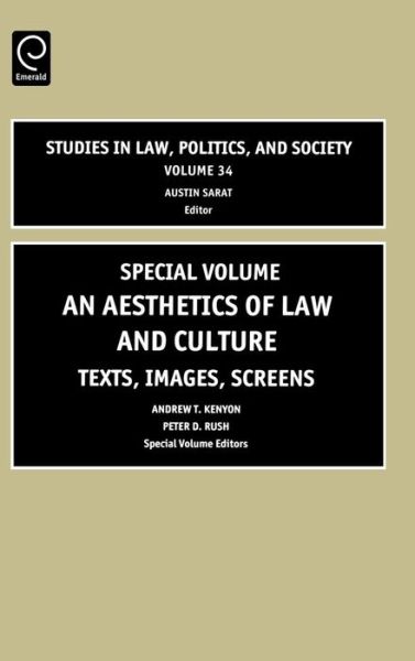 Cover for Andrew T Kenyon · Aesthetics of Law and Culture: Texts, Images, Screens - Studies in Law, Politics, and Society (Hardcover Book) (2004)