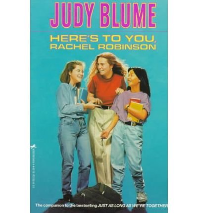 Cover for Judy Blume · Here's to You, Rachel Robinson (Hardcover Book) (1994)