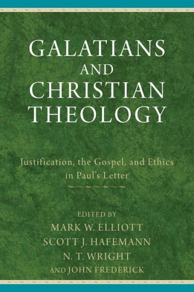 Cover for Elliott · Galatians and Christian Theology (Paperback Book) (2014)