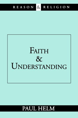 Cover for Paul Helm · Faith and Understanding (Reason &amp; Religion) (Taschenbuch) (1997)