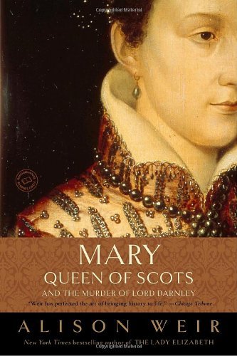 Cover for Alison Weir · Mary, Queen of Scots, and the Murder of Lord Darnley (Paperback Bog) (2004)
