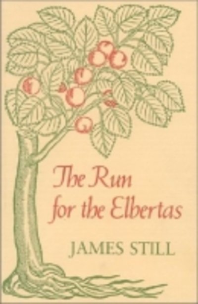 Cover for James Still · The Run for the Elbertas (Pocketbok) (1980)